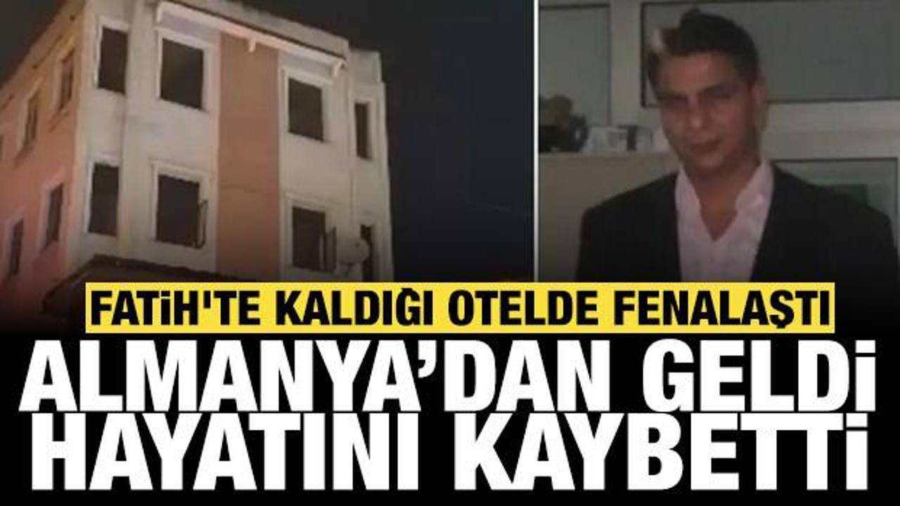 Fatih’te kaldığı otelde fenalaştı: Almanya’dan gelip hayatını kaybetti!