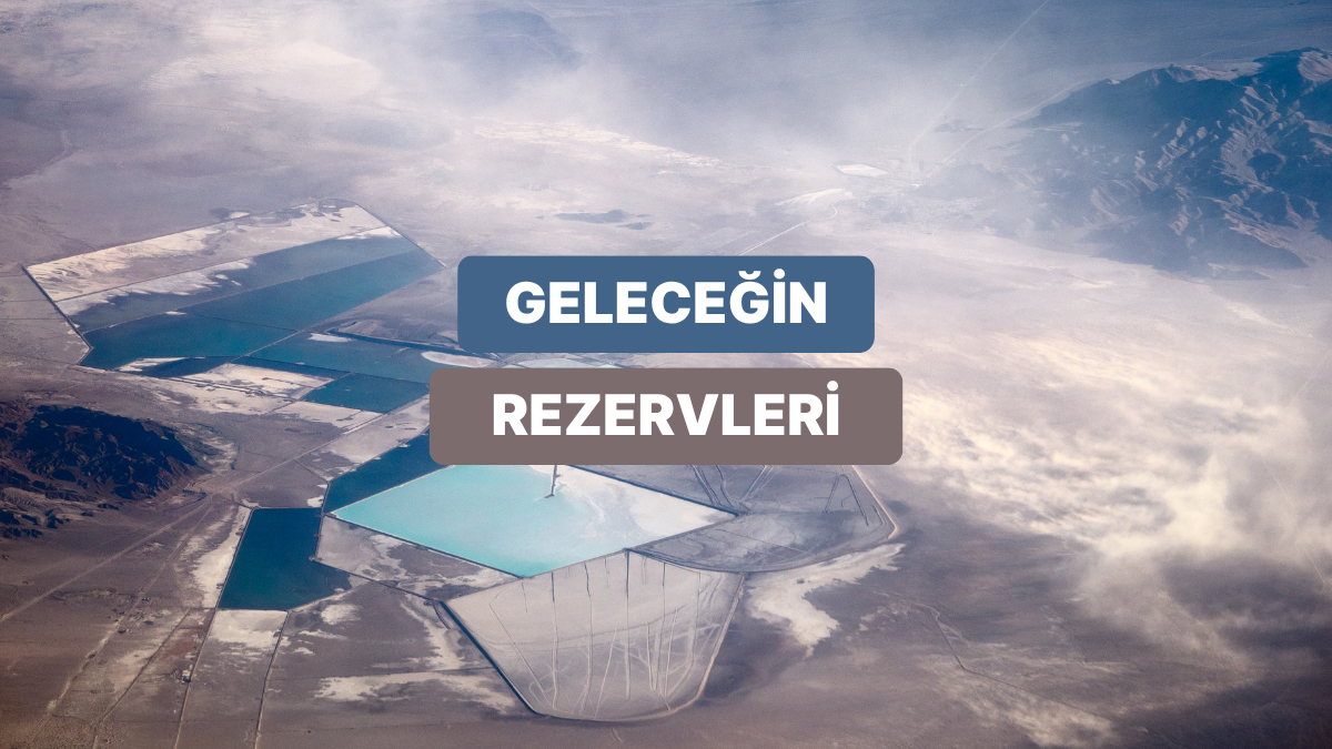 Geleceğin Rezervleri: Lityum, Veri, Karbon Kredileri