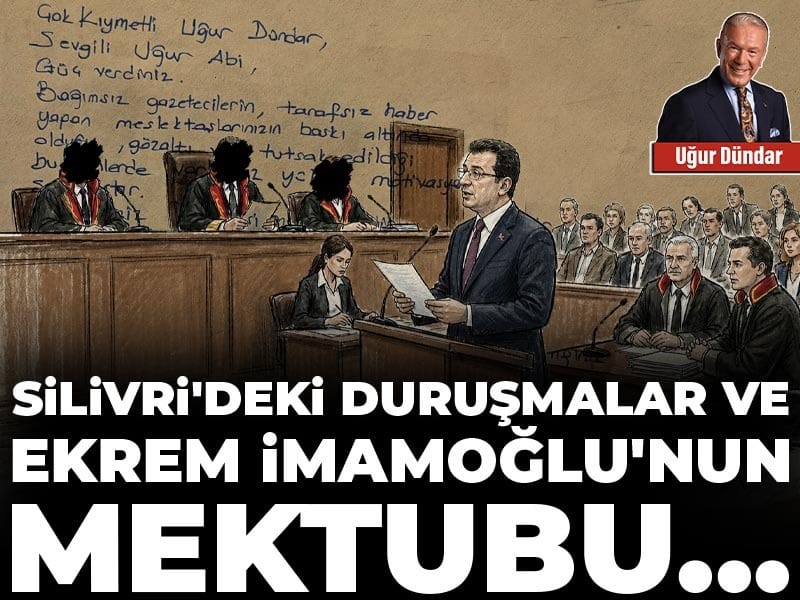 Silivri Duruşmalarında Ekrem İmamoğlu’nun Mesajı